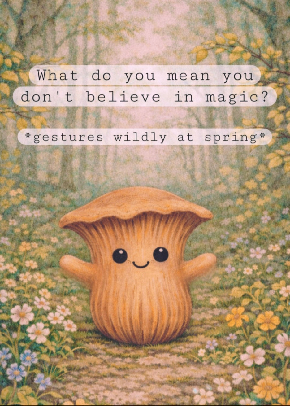 Little Chanterelle - Springtime Magic Meme | Cottagecore Art Print
